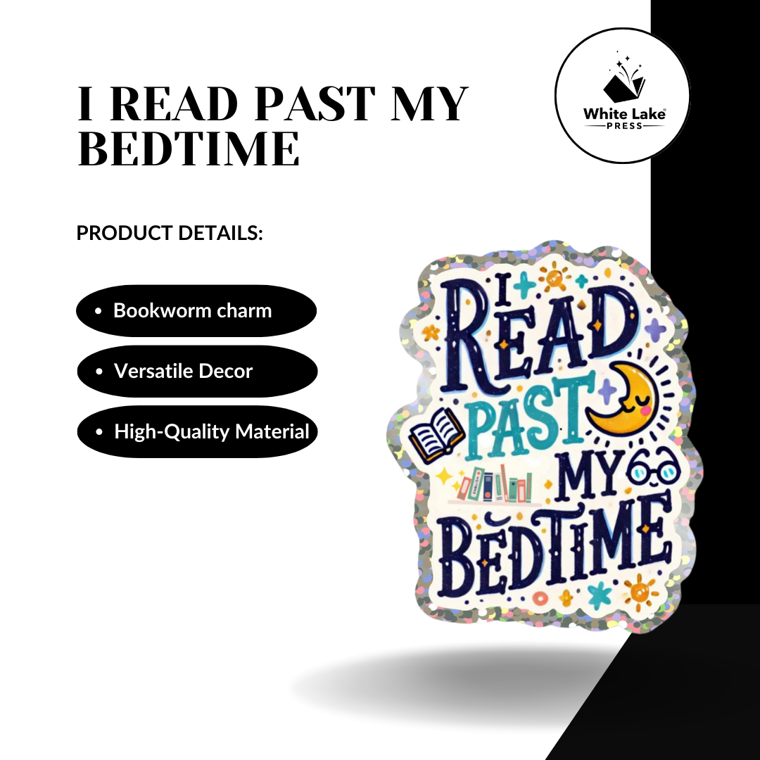 I Read Past My Bedtime Sticker